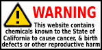 WARNING, This website contains
chemicals known to the State ofCalifornia to cause cancer, and birthdefects or other reproductive harm.